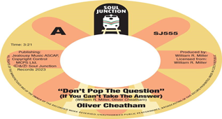 Oliver Cheatham - Don’t Pop The Question (If You Can’t Take The Answer)