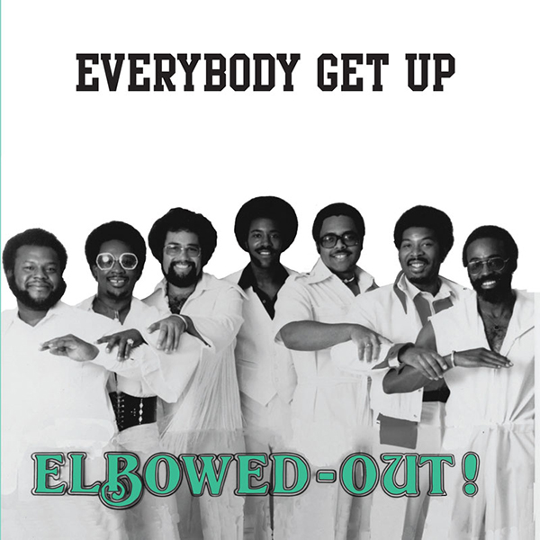 Elbowed-Out - Everybody Get Up