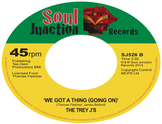 The Trey J’s - We Got A Thing (Going On)
