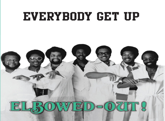 Elbowed-Out - Everybody Get Up
