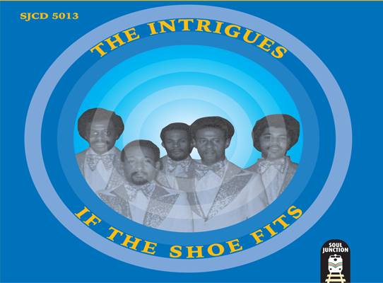The Intrigues - If The Shoe Fits