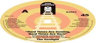 The Gaslight - Hard Times Are Coming, Hard Times Are Here (previously unissued)