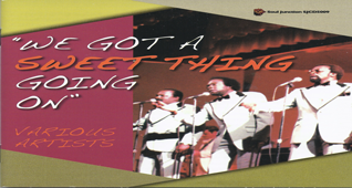We Got A Sweet Thing Going On - Various Artists